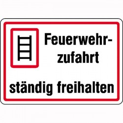 Feuerwehrzufahrt ständig freihalten