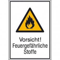 Vorsicht! Feuergefährliche...