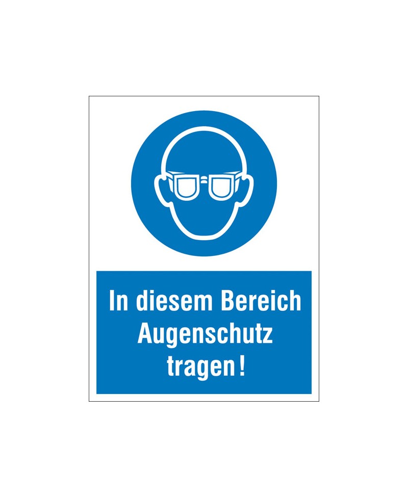 Kombischild In diesem Bereich Augenschutz tragen | Gebots-Kombischild